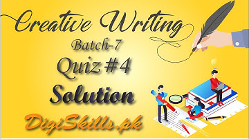 DigiSkills - Creative Writing Quiz 4 Batch 7 | CRW101: Quiz#4 | Assi4u