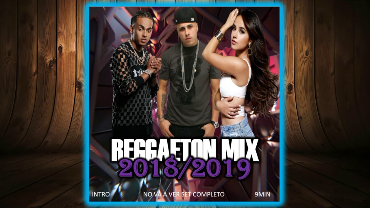 REGGAETON MIX 2018-2019 (MEGA MIX) #intro - DJ ABRAHAM LA POTENCIA ...
