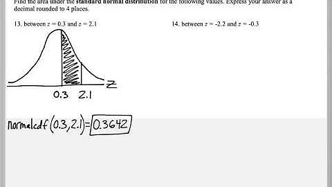 Math 209 : 6.1 #13, #14 (Statistics Tutorial : The Standard Normal Distribution, normalcdf)