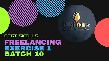 Dgskills Freelancing Exercise 1 Batch 10  2021||  Hands on exercise # 1 ||Online Freelancing