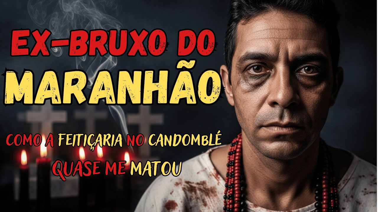 EX-BRUXO DO MARANHÃO | 
