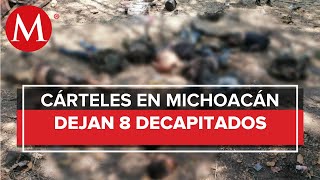 El Cjng Sigue Regando Sangre En Michoacán, Localizan 8 Decapitados En Aguililla