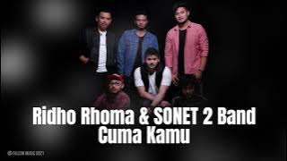 Ridho Rhoma & SONET 2 Band - Cuma Kamu (Official Audio)
