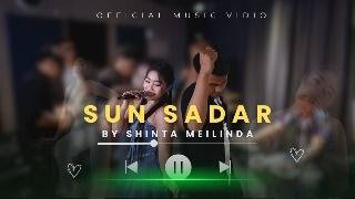 SUN SADAR ( OFFICIAL MUSIC VIDIO )