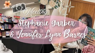 Meeting Stephanie Garber and Jennifer Lynn Barnes