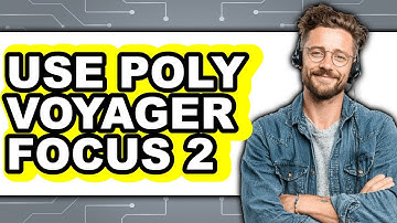 How To Use Poly Voyager Focus 2 (UPDATED)