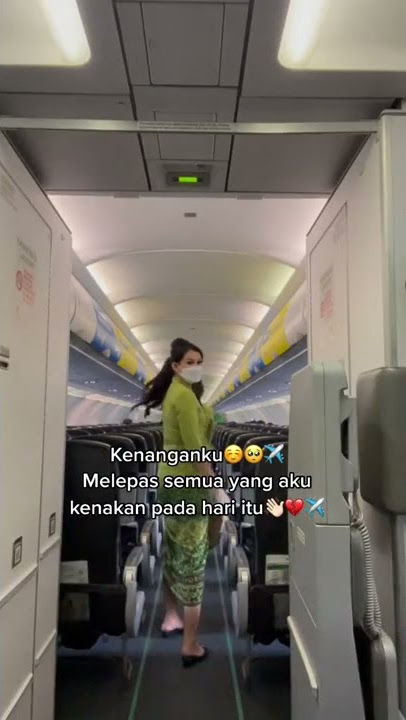 #Short Hari terakhir menjadi pramugari 😭