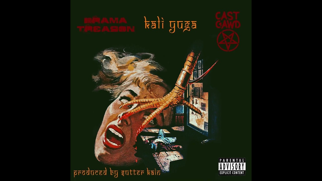 Drama Treason " Kali Yuga " feat. OutcastGawd Lord EL prod. Sutter Kain