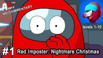 Red Imposter: Nightmare Christmas - Gameplay (levels 1-10)