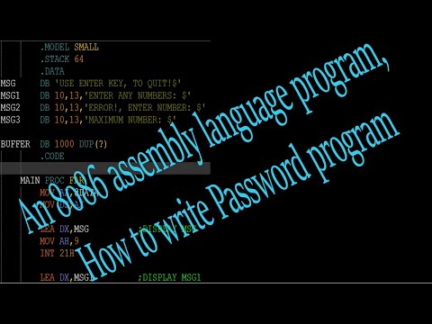 An Assembly Language Program, how to write a Password Program.