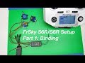 FrSky S6R/S8R Setup: Step 1, Binding