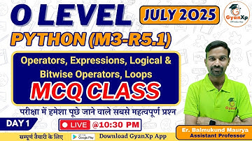 🔴 O Level Python M3-R5.1 MCQ Class | Operators, Expressions, Logical & Bitwise Operators, Loops