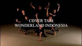 WONDERLAND INDONESIA DANCE | by mendalo dance project || music by @alffyrev ft @noviabachmid.