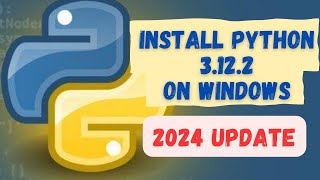 installing python 3.12.2 on windows 10 [2024 update] - demo python code