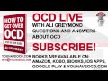 OCD Live Dec.7, 2016 - Лечение ОКР ( Обсессивно - Компульсивное Расстройство )