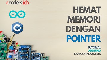 Tutorial Pemrograman Arduino [Medium] - Cara menggunakan pointer (1)