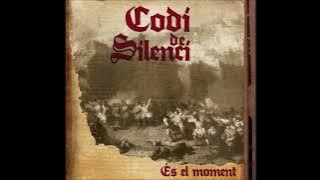 Codi De Silenci - És El Moment EP (2015) FULL ALBUM