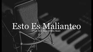 ''Esto Es Malianteo'' Base De Rap Hip Hop Instrumental Con Piano 2022 (Prod. By J Sosa On The Beat)