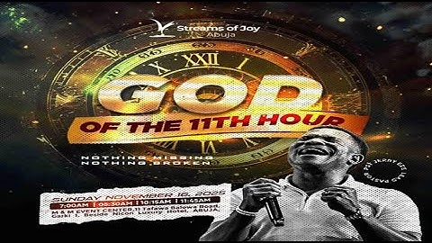 GOD OF THE ELEVENTH HOUR - NOTHING MISSING, NOTHING BROKEN || SUNDAY SERVICE || 16TH NOVEMBER 2025