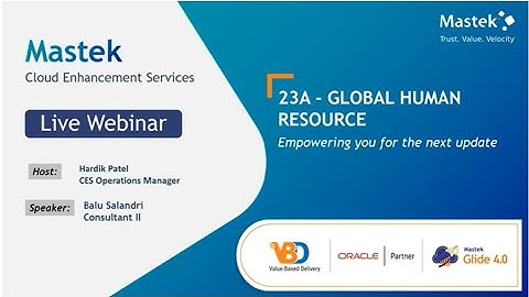Mastek Live Advisory Webinar Series: Global Human Resource 23A Upgrade