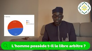 L’homme possède t-il un libre arbitre?