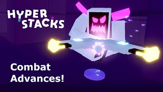 Hyperstacks - Early Combat Preview