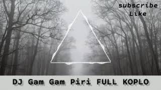 Download Lagu gam gam piri Koplo Ver MP3
