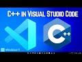 Set Up C++ Development With Visual Studio Code on Windows 11 (VS Code) |VSCode C++Development Basics