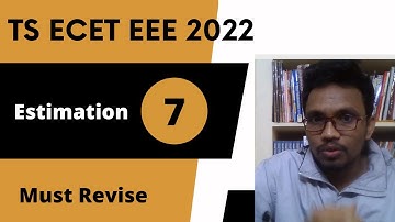 7 ESTIMATION | TS ECET EEE 2022 | MUST REVISE | a la education