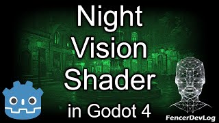 Godot 4: Night vision shader (tutorial) screenshot 5