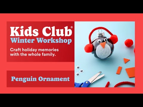 Winter Workshop: Penguin Ornament | Michaels