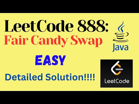 LeetCode 888 : Fair Candy Swap || EASY || JAVA || Detailed Solution