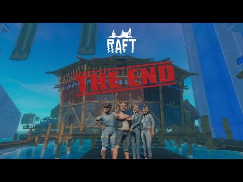 Raft: The Final Chapter | 2 Years, One Epic Ending | Full Emotional ...