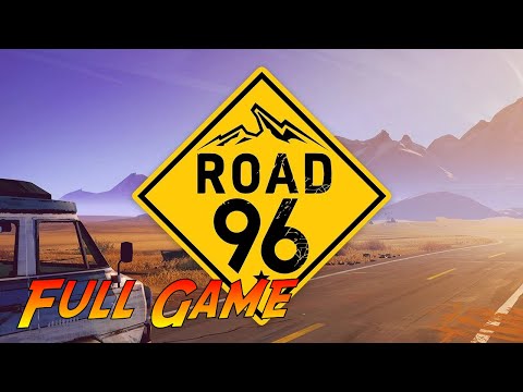 Road 96 | Complete Gameplay Walkthrough - Full Game | No Commentary