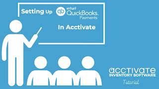 Setting up QuickBooks Payments in Acctivate Inventory Software
