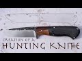 Custom Hunting Knife- Bladesmithing