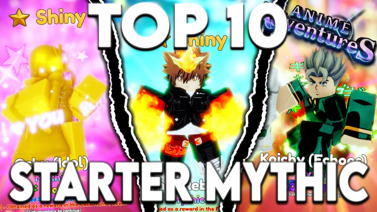 Top 10 Must Have Units In Anime Adventures Update 17.5! 