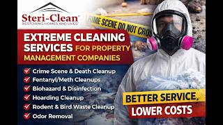 Why Property Management Companies Choose Steri-Clean For Extreme Cleaning Services