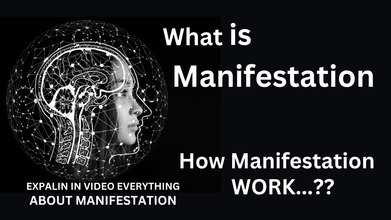 Manifestation what is manifestation how Manifestation works