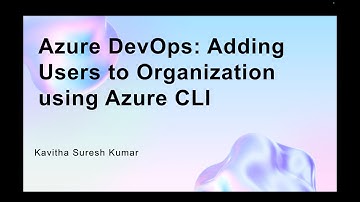 Azure DevOps: Adding Users to Organization using Azure CLI