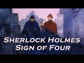 Sherlock Holmes And The Sign Of Four Animated 