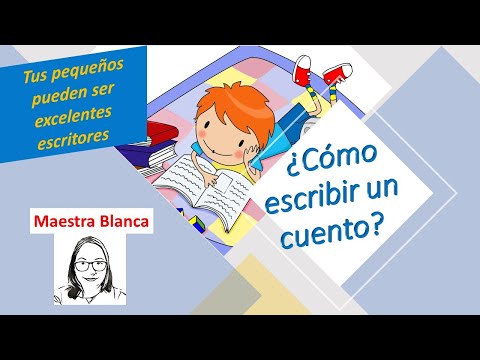 Video: Cómo Componer Un Cuento Para Niños