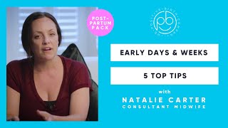 The Early Days & Weeks with a Newborn | 5 Top Tips | The Positive Birth Company