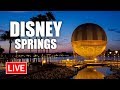 🔴 Live: A Relaxing Evening at Disney Springs | Walt Disney World Live Stream