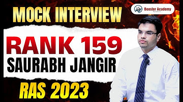 Mock Interview RAS 2023 | Rank 159 Saurabh Jangir | Booster Academy | Full Interview Analysis