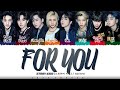 [SKZ2021] STRAY KIDS  - 'FOR YOU' (OT8) Lyrics [Color Coded_Han_Rom_Eng]