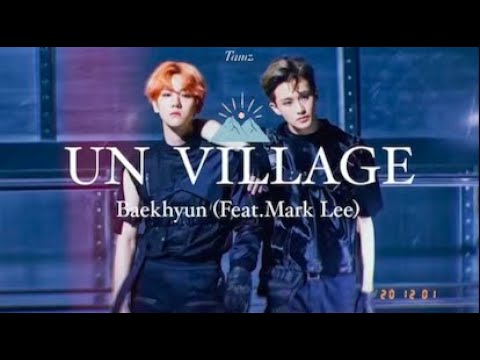 UN VILLAGE- 백현 (Feat. 마크) 마크 랩 파트 (가사해석/ENG LYRICS) Mark Lee rap CUT
