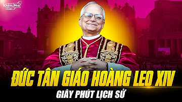 Khoảnh khắc lịch sử khi Đức Tân GH LEO XIV xuất hiện và những nghi thức không phải ai cũng biết!
