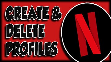How to Create and Delete Netflix User Profiles