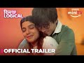 Dillogical  official trailer  anshuman malhotra nupur nagpal priyank sharma  amazon minitv